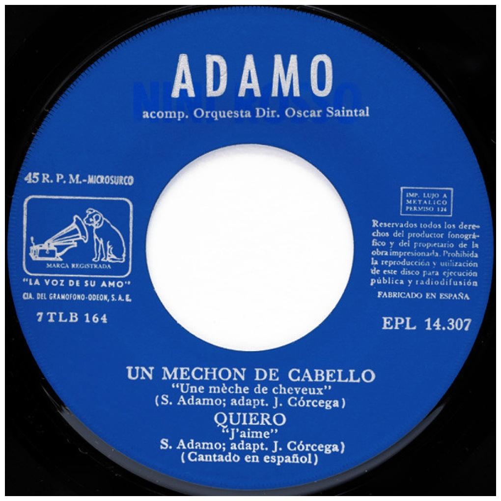 ADAMO - TU NOMBRE/UN MECHON EN RU CABELLO/ERA UNA LINDA FLOR | 7" SINGLE USADO