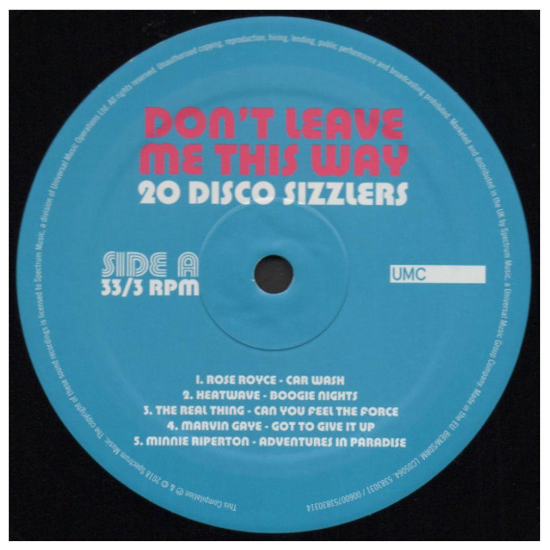 DONT LEAVE ME THIS WAY - 20 DISCO SIZZLERS (2LP) | VINILO