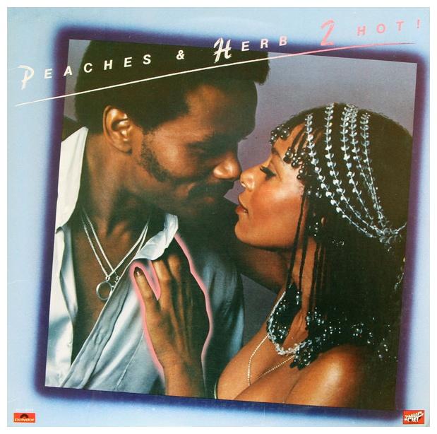 PEACHES & HERB - 2 HOT! | VINILO USADO