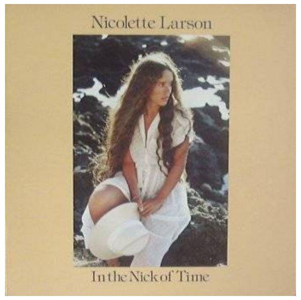 NICOLETTE LARSON - IN THE NICK OF TIME | VINILO USADO