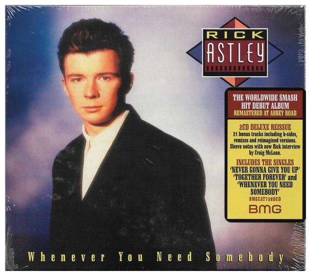 RICK ASTLEY - WHENEVER YOU NEED SOMEBODY (2CD) | CD