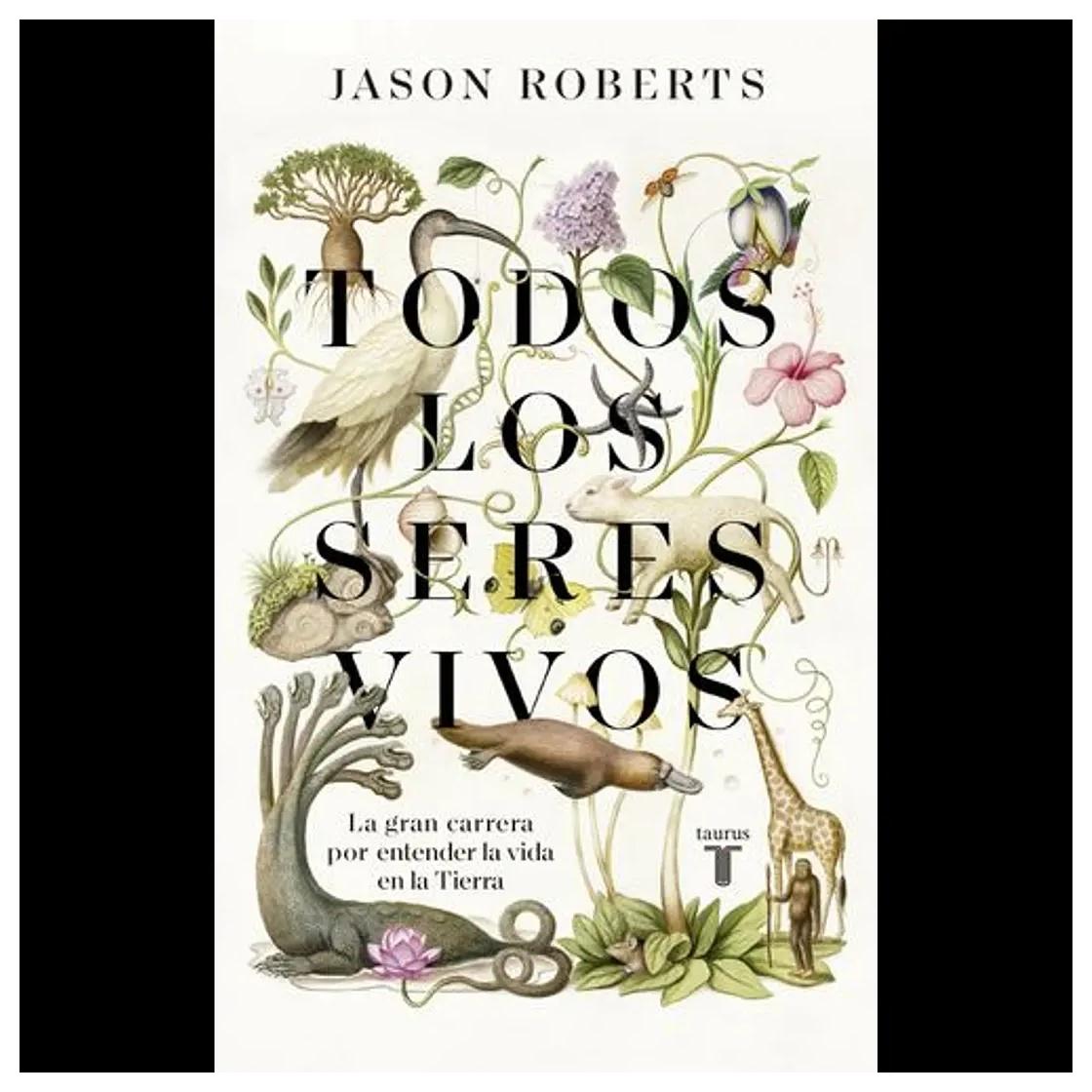 TODOS LOS SERES VIVOS
(TAPA BLANDA) - ROBERT JASON | LIBRO