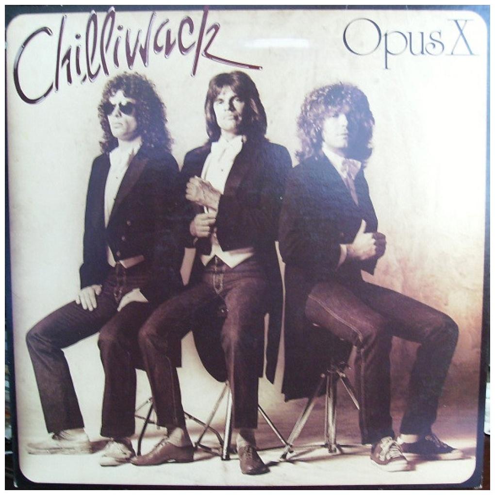 CHILLIWACK - OPUS X | VINILO USADO
