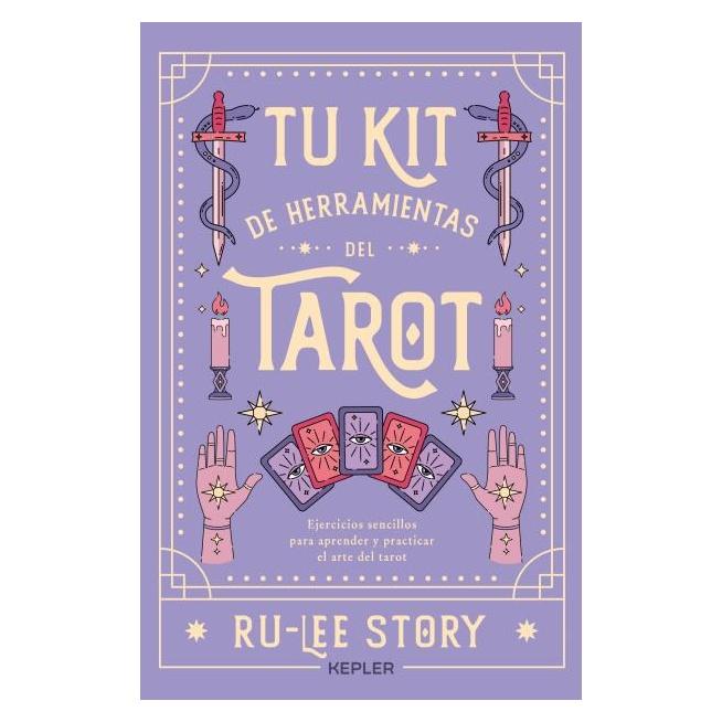 TU KIT DE HERRAMIENTAS DEL TAROT (TAPA BLANDA) - RULEE STORY | LIBRO