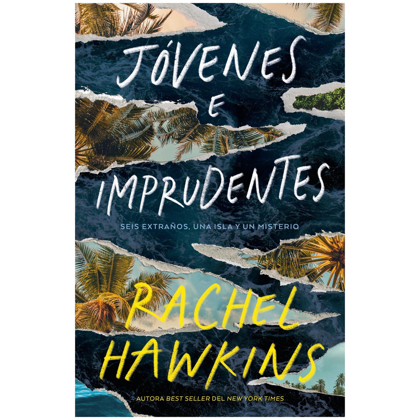 JÓVENES E IMPRUDENTES (TAPA BLANDA) - RACHEL HAWKINS | LIBRO