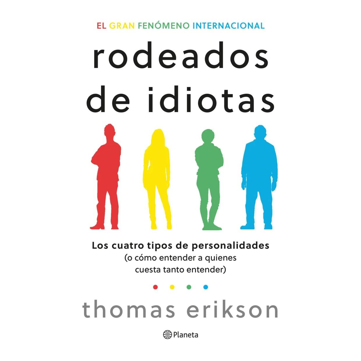 RODEADOS DE IDIOTAS (TAPA BLANDA) - THOMAS ERIKSON | LIBRO