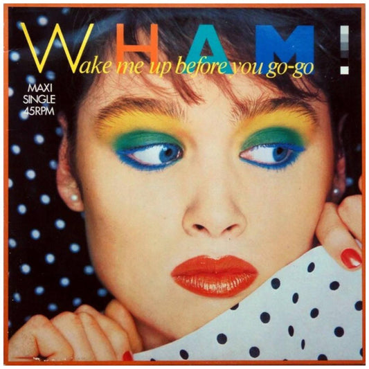 WHAM - WAKE ME UP BEFORE YOU GO-GO | 12" MAXI SINGLE USADO