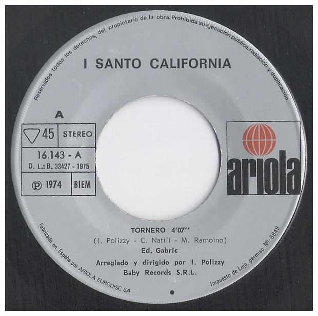 I SANTO-CALIFORNIA - TORNERO | 7 SINGLE VINILO USADO