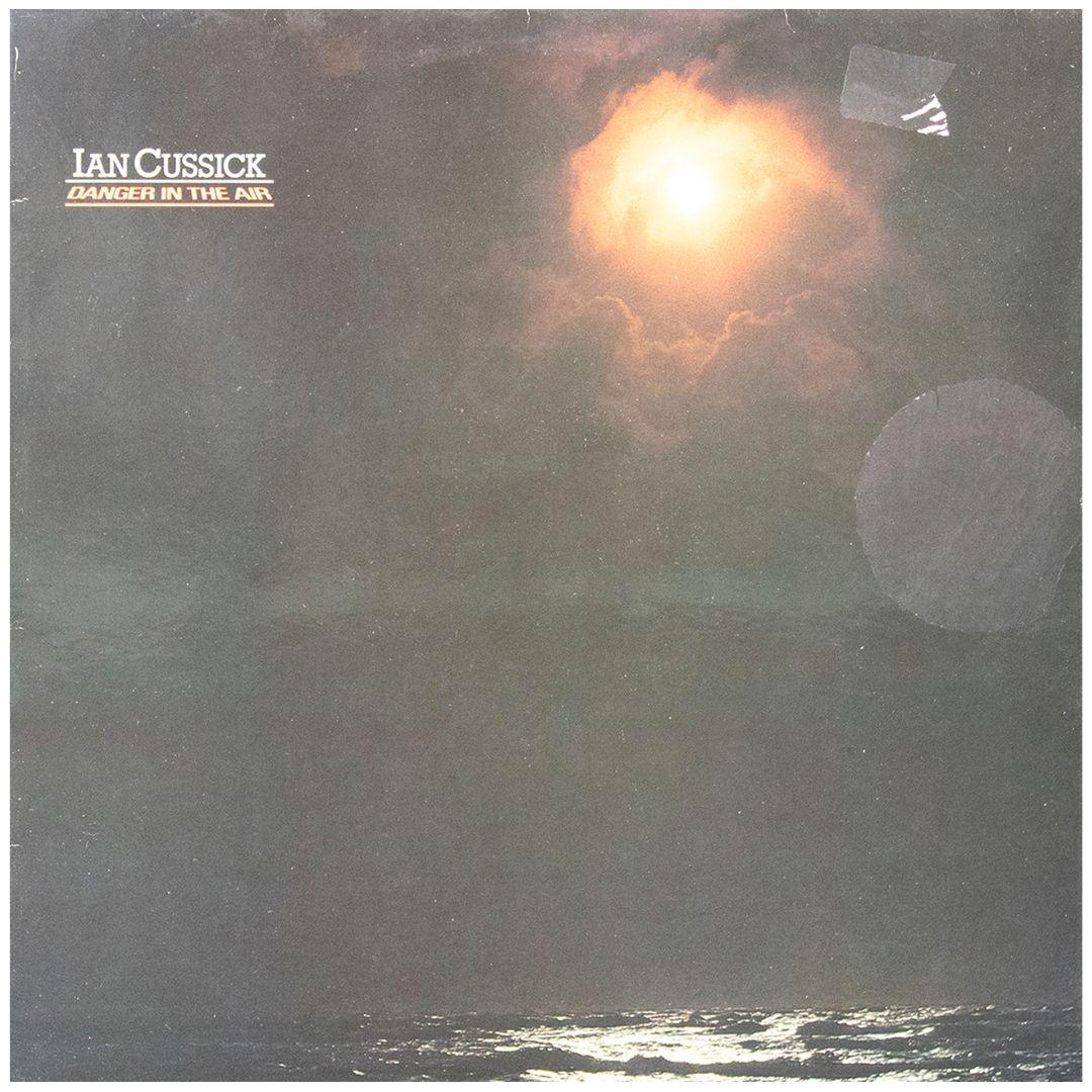 IAN CUSSICK - DANGER IN THE AIR | VINILO USADO