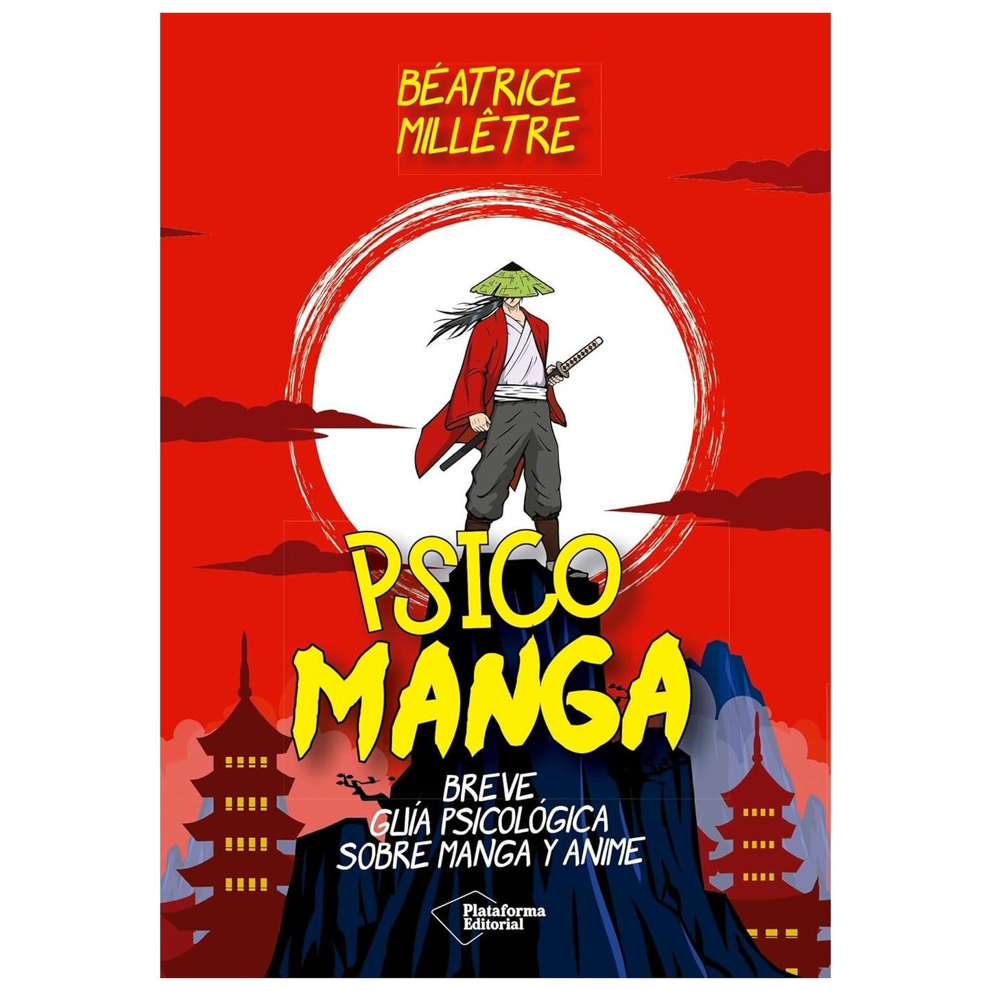 PSICO MANGA (TAPA BLANDA) - BÉATRICE MILLÊTRE | LIBRO