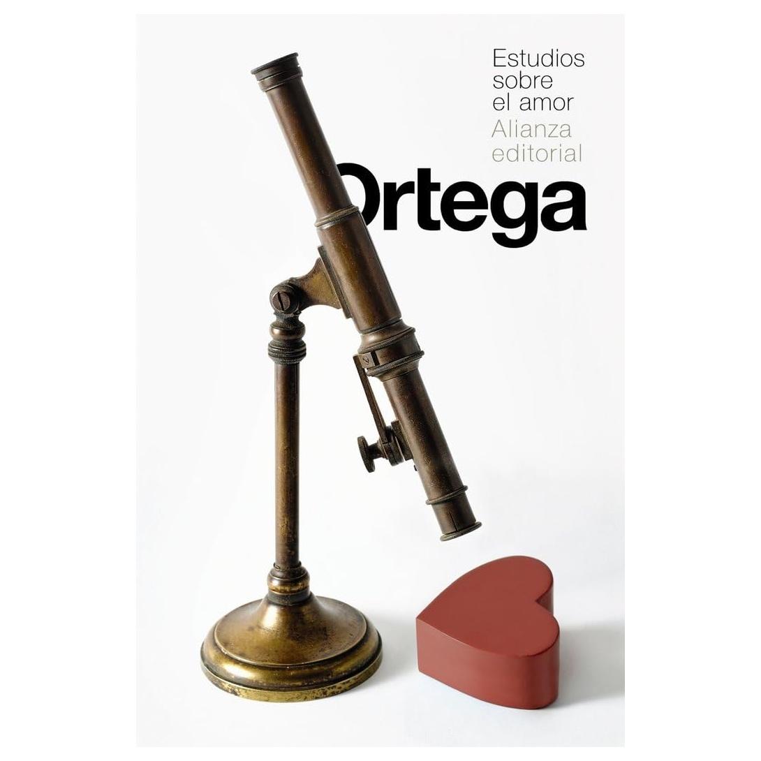 ESTUDIOS SOBRE EL AMOR (TAPA BLANDA) - JOSÉ ORTEGA Y GASSET | LIBRO