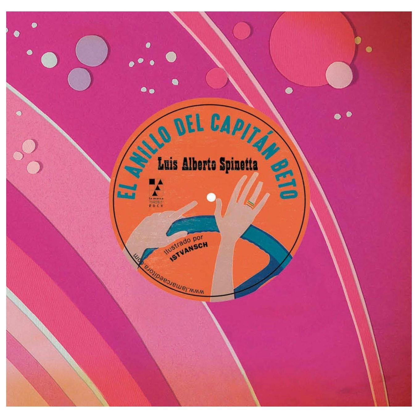 EL ANILLO DEL CAPITÁN BETO (RÚSTICA) - LUIS ALBERTO SPINETTA | LIBRO