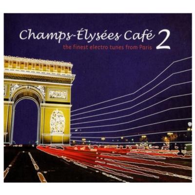 CHAMPS-ELYSEES CAFE 2 - VARIOUS | CD