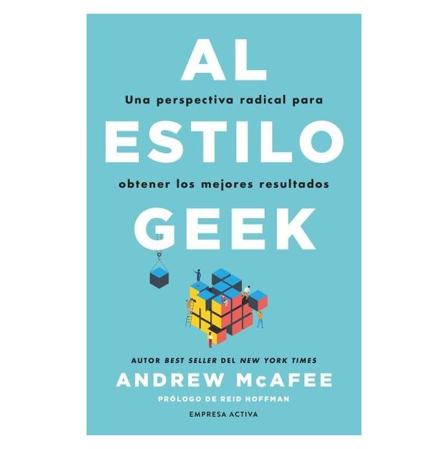 AL ESTILO GEEK (TAPA BLANDA) - ANDREW MCAFEE | LIBRO