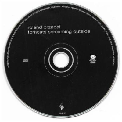 ROLAND ORZABAL - TOMCATS SCREAMING OUTSIDE | CD