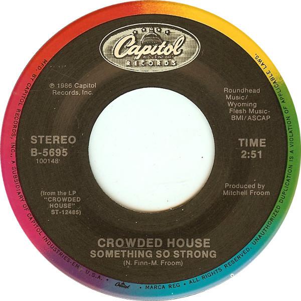 CROWDED HOUSE - SOMETHING SO STRONG | 7" SINGLE VINILO USADO
