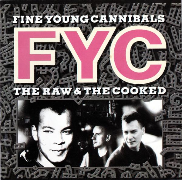FINE YOUNG CANNIBALS - THE RAW AND THE COOKED | CD USADO
