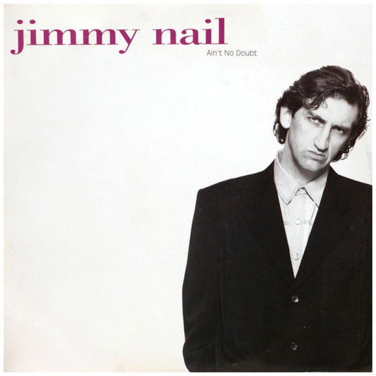 JIMMY NAIL - AIN'T NO DOUBT | 12" MAXI SINGLE VINILO USADO