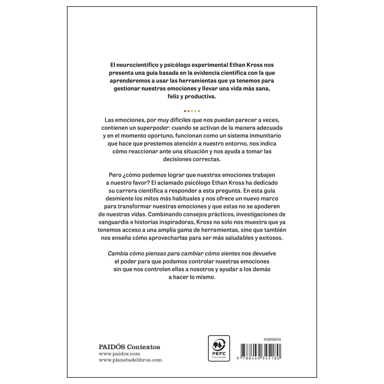CAMBIA CÓMO PIENSAS PARA CAMBIAR CÓMO SIENTES (TAPA RÚSTICA) - ETHAN KROSS | LIBRO