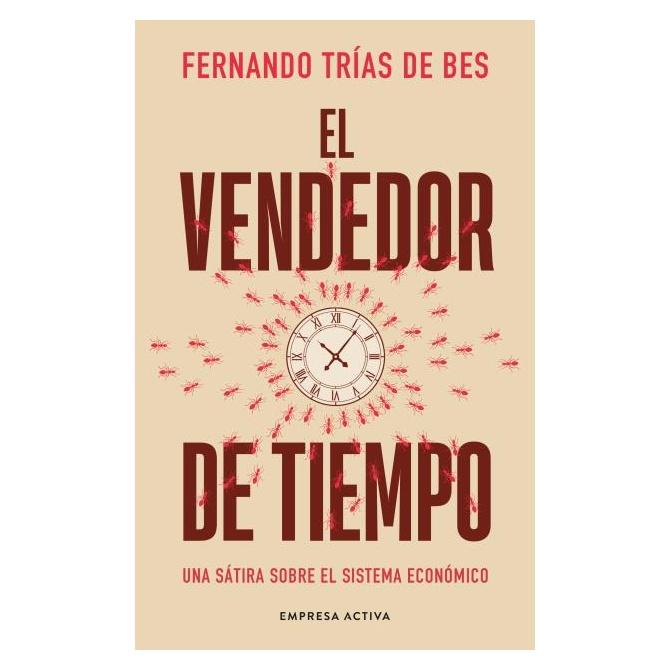 EL VENDEDOR DE TIEMPO (TAPA BLANDA) - FERNANDO TRIAS DE BES | LIBRO