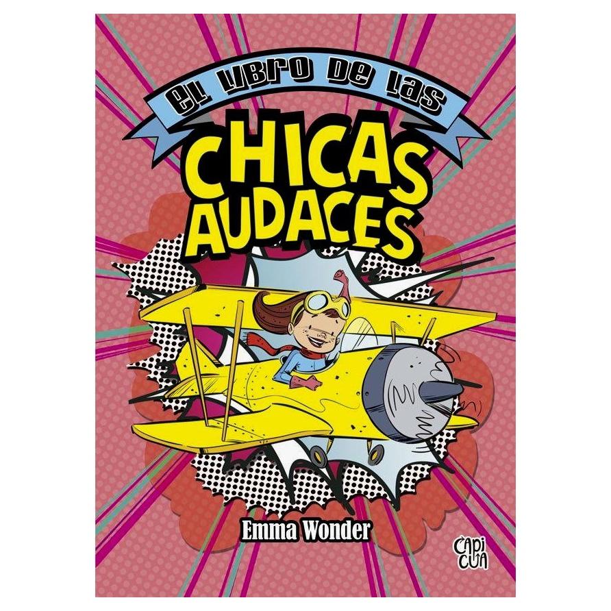 EL LIBRO DE LAS CHICAS AUDACES - NUEVA ED (RÚSTICA) - EMMA WONDER | LIBRO