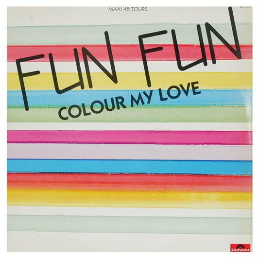 FUN FUN - COLOUR MY LOVE | 12" MAXI SINGLE USADO