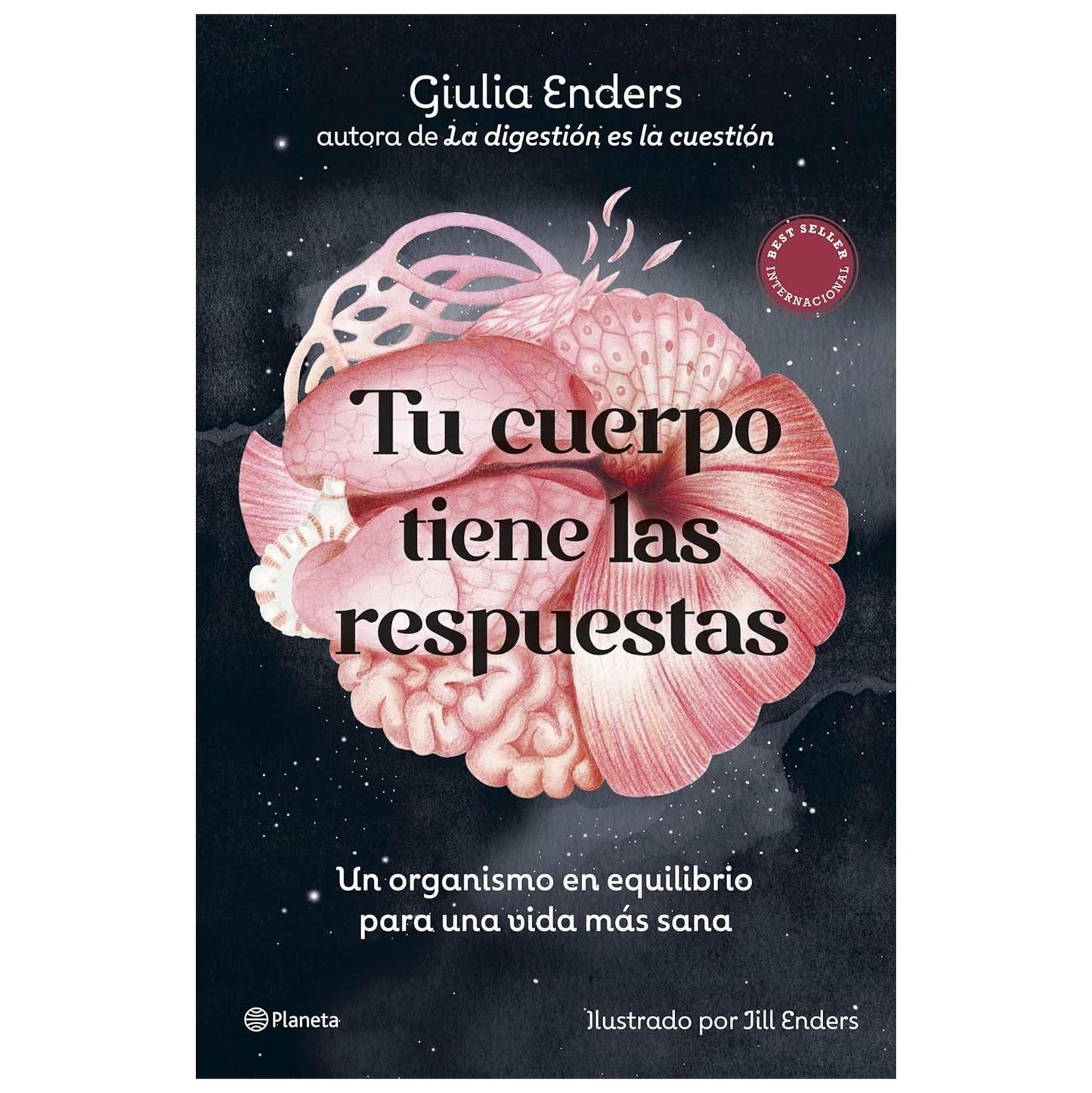 TU CUERPO TIENE LAS RESPUESTAS (TAPA BLANDA) - GIULIA ENDERS | LIBRO