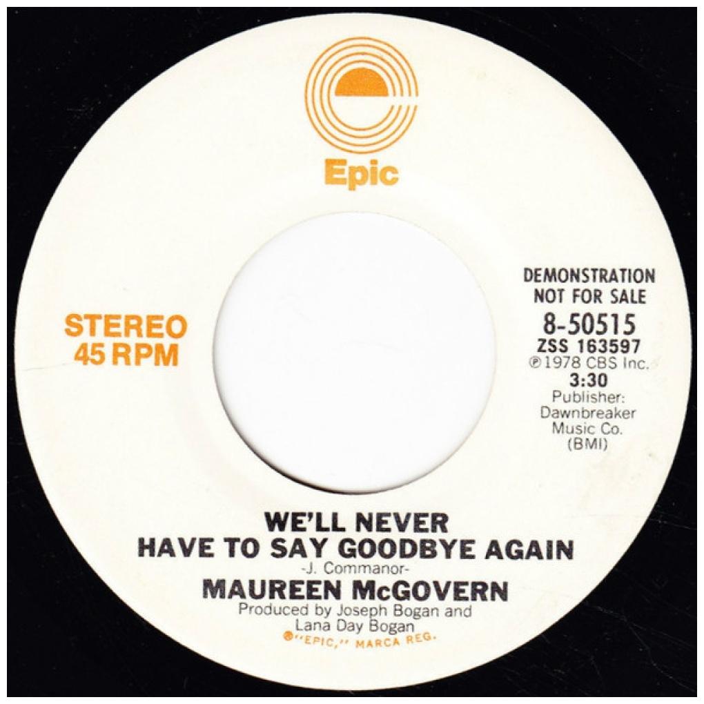 MAUREEN McGOVERN - WE'LL NEVER HAVE TO SAY GOODBYE AGAIN (PROMO) | 7" SINGLE USADO