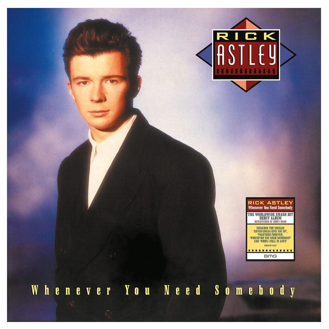 RICK ASTLEY - WHENEVER YOU NEED SOMEBODY (UK) | VINILO