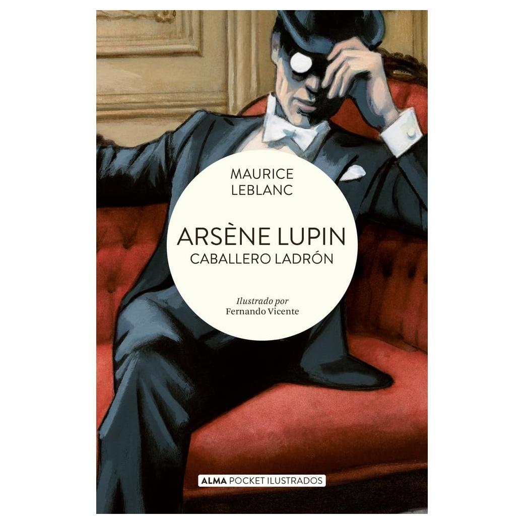 ARSÈNE LUPIN CABALLERO LADRÓN (POCKET) (RÚSTICA) - MAURICE LEBLANC | LIBRO