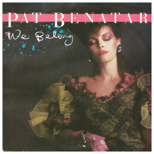 PAT BENATAR - WE BELONG | 7 SINGLE USADO