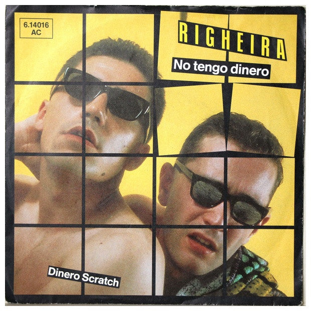 RIGHEIRA - NO TENGO DINERO | 7" SINGLE USADO