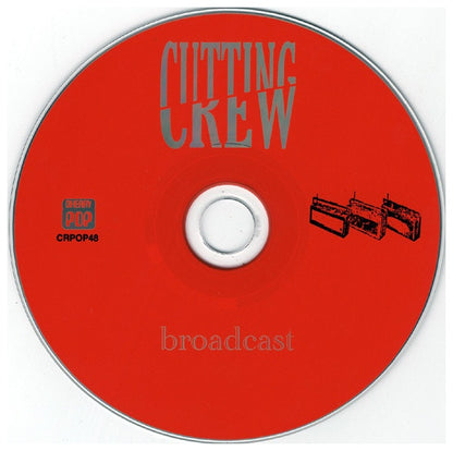 CUTTING CREW  - BROADCAST (BONUS TRACK)(UK VERSION) | CD