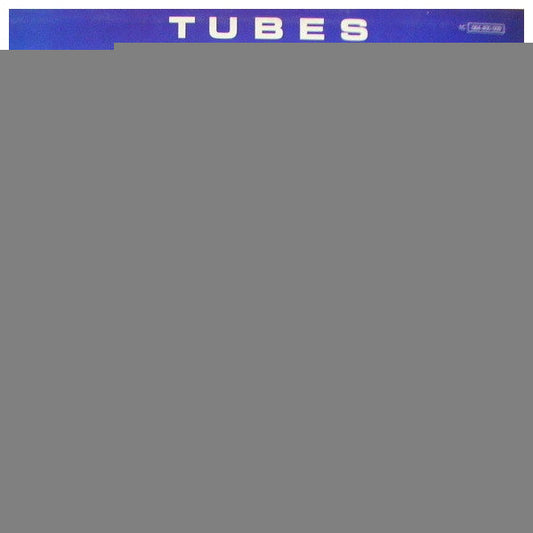 TUBES - THE COMPLETION BACKWARD PRINCIPLE | VINILO USADO