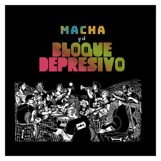 MACHA Y EL BLOQUE DEPRESIVO - MACHA Y EL BLOQUE DEPRESIVO | VINILO
