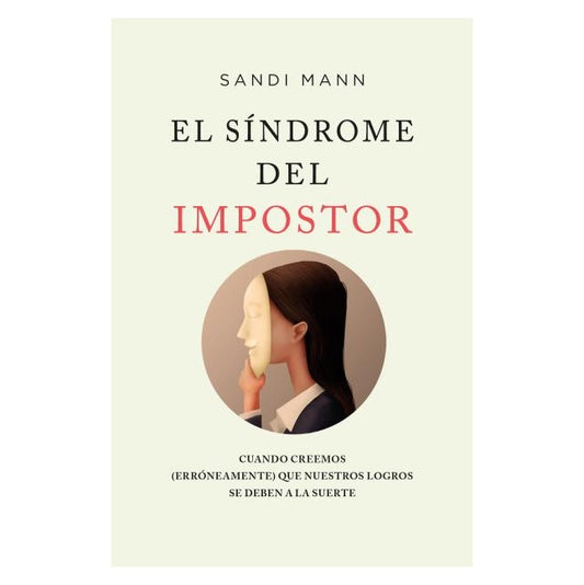 EL SÍNDROME DEL IMPOSTOR (TAPA RÚSTICA) - SANDI MANN | LIBRO