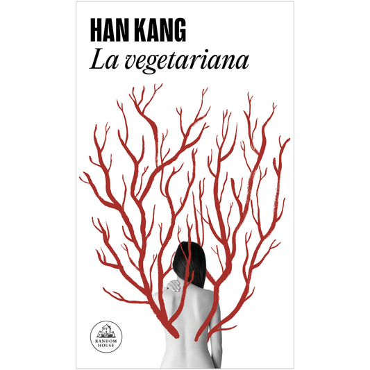 LA VEGETARIANA (TAPA RUSTICA) - HAN KANG | LIBRO