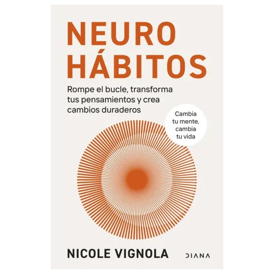 NEUROHABITOS (TAPA RUSTICA) - NICOLE VIGNOLA | LIBRO