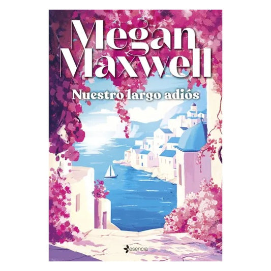 NUESTRO LARGO ADIÓS (TAPA BLANDA) - MEGAN MAXWELL | LIBRO