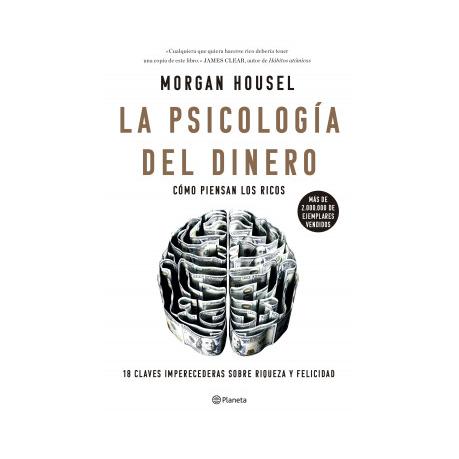 LA PSICOLOGIA DEL DINERO (TAPA RUSTICA) - MORGAN HOUSEL | LIBRO