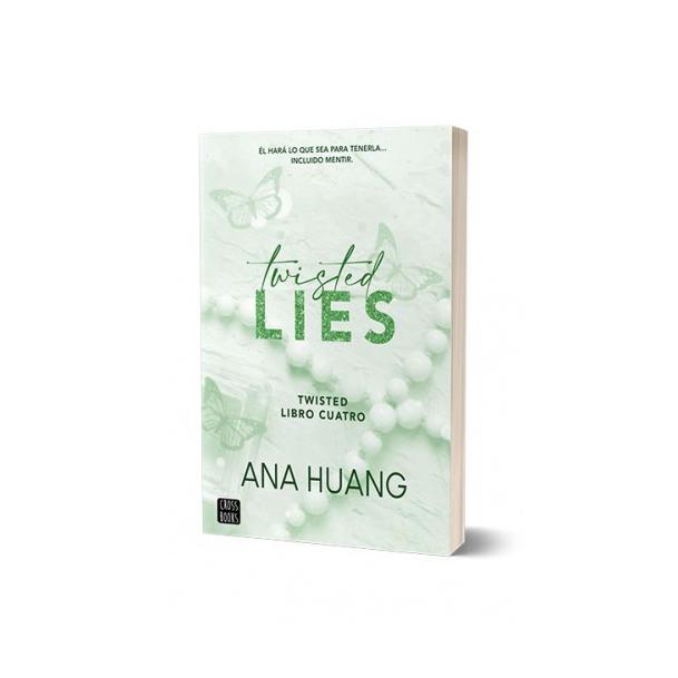 TWISTED 4. TWISTES LIES (TAPA RUSTICA) - ANA HUANG | LIBRO