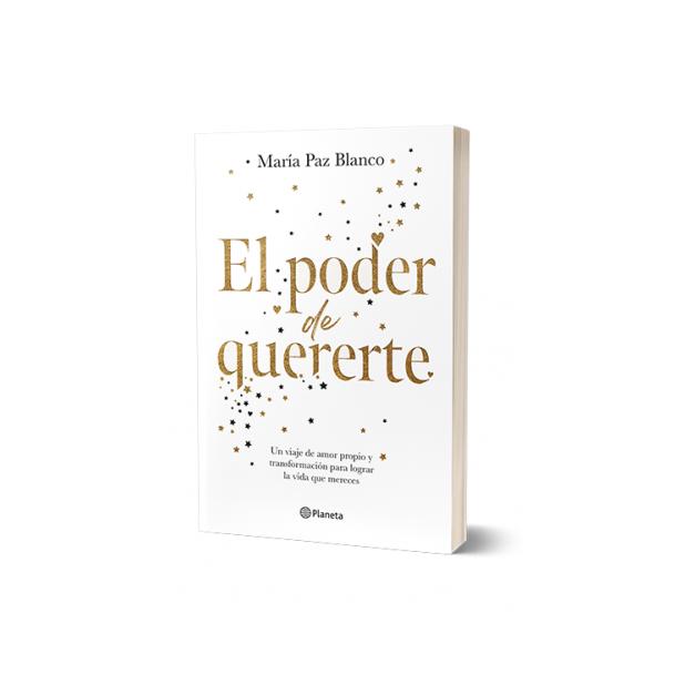 EL PODER DE QUERERTE (TAPA RUSTICA) - MARIA PAZ BLANCO | LIBRO