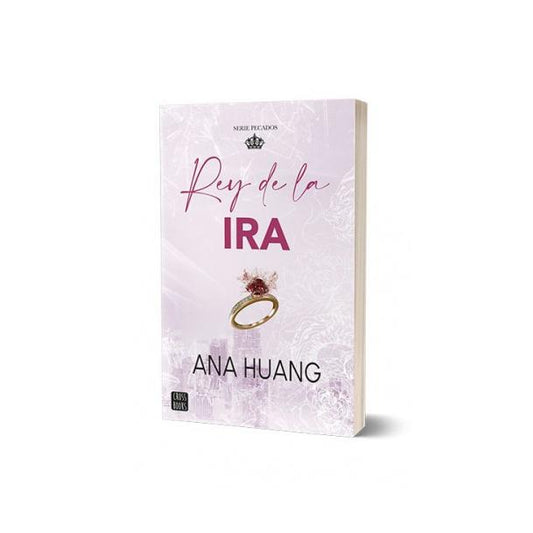 PECADOS 1. REY DE LA IRA (TAPA RUSTICA) - ANA HUANG | LIBRO