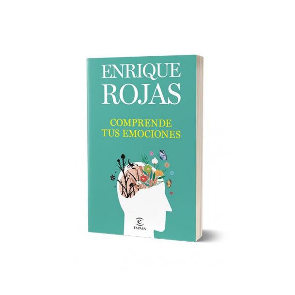COMPRENDE TUS EMOCIONES (TAPA RUSTICA) - ENRIQUE ROJAS | LIBRO