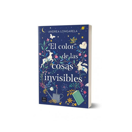 EL COLOR DE LAS COSAS INVISIBLES (TAPA RUSTICA) - ANDREA LONGARELA | LIBRO
