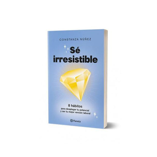 SE IRRESISTIBLE (TAPA RUSTICA) - CONSTANZA NUNEZ | LIBRO