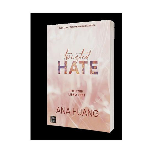 TWISTED HATE (TAPA RUSTICA) - ANA HUANG | LIBRO