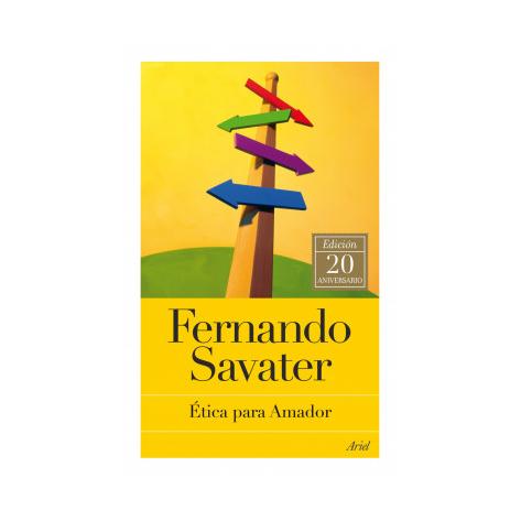 ETICA PARA AMADOR (TAPA RUSTICA) - FERNANDO SAVATER | LIBRO