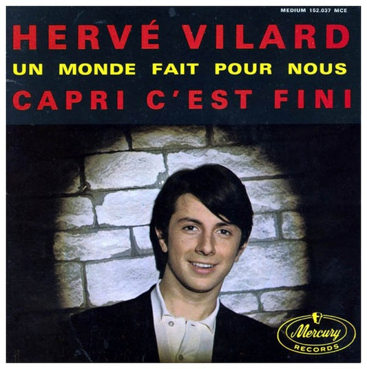 HERVE VILARD - CAPRI C EST FINI | 7" SINGLE USADO