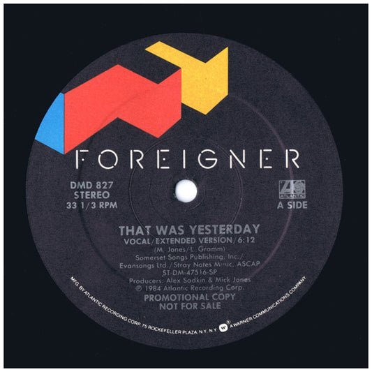 FOREIGNER - THAT WAS YESTERDAY (PROMO COPY) | 12" MAXI SINGLE VINILO USADO